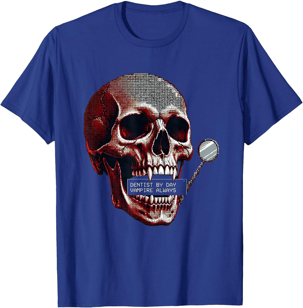 Men's Dentist by Day Vampire Always Halloween Design T-Shirt - Royal Blue