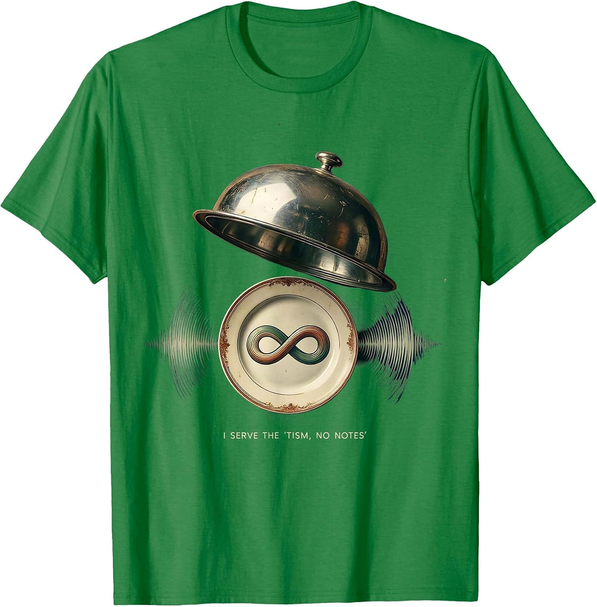Men's I Serve The Tism No Notes Vintage Neurodiversity Meme Humor T-Shirt - Kelly Green