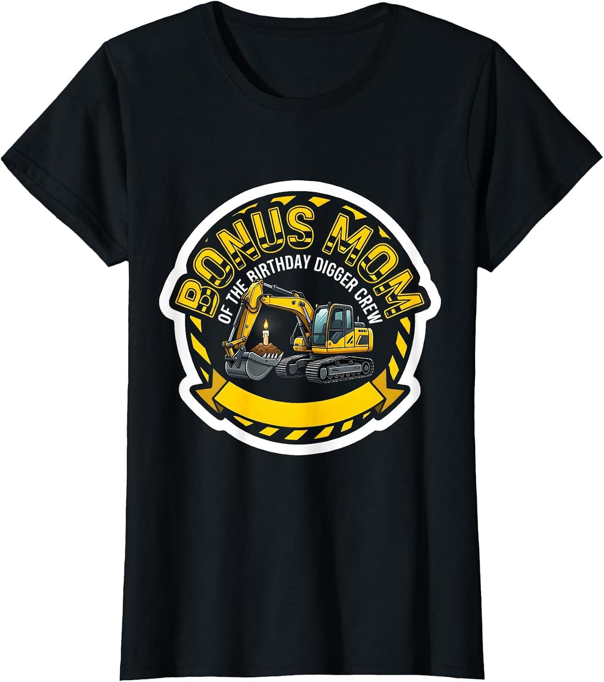 Women's Bonus Mom Of The Birthday Digger Crew Funny Construction T-Shirt - Black