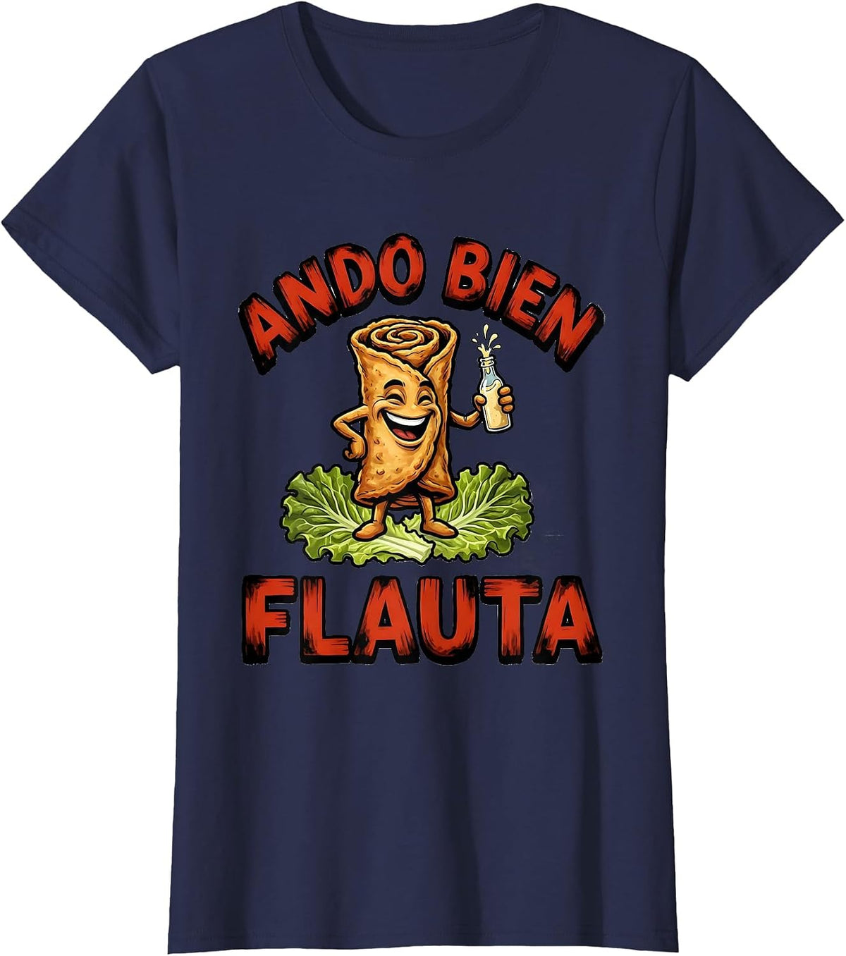 Women's Ando Bien Flauta Funny Mexican Food Lover Cinco De Mayo T-Shirt - Navy Blue