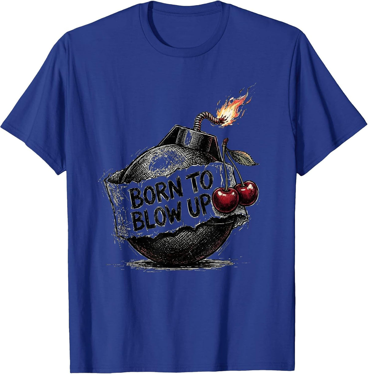 Born to Blow Up Cherry Bomb Graphic Design T-Shirt - Royal Blue