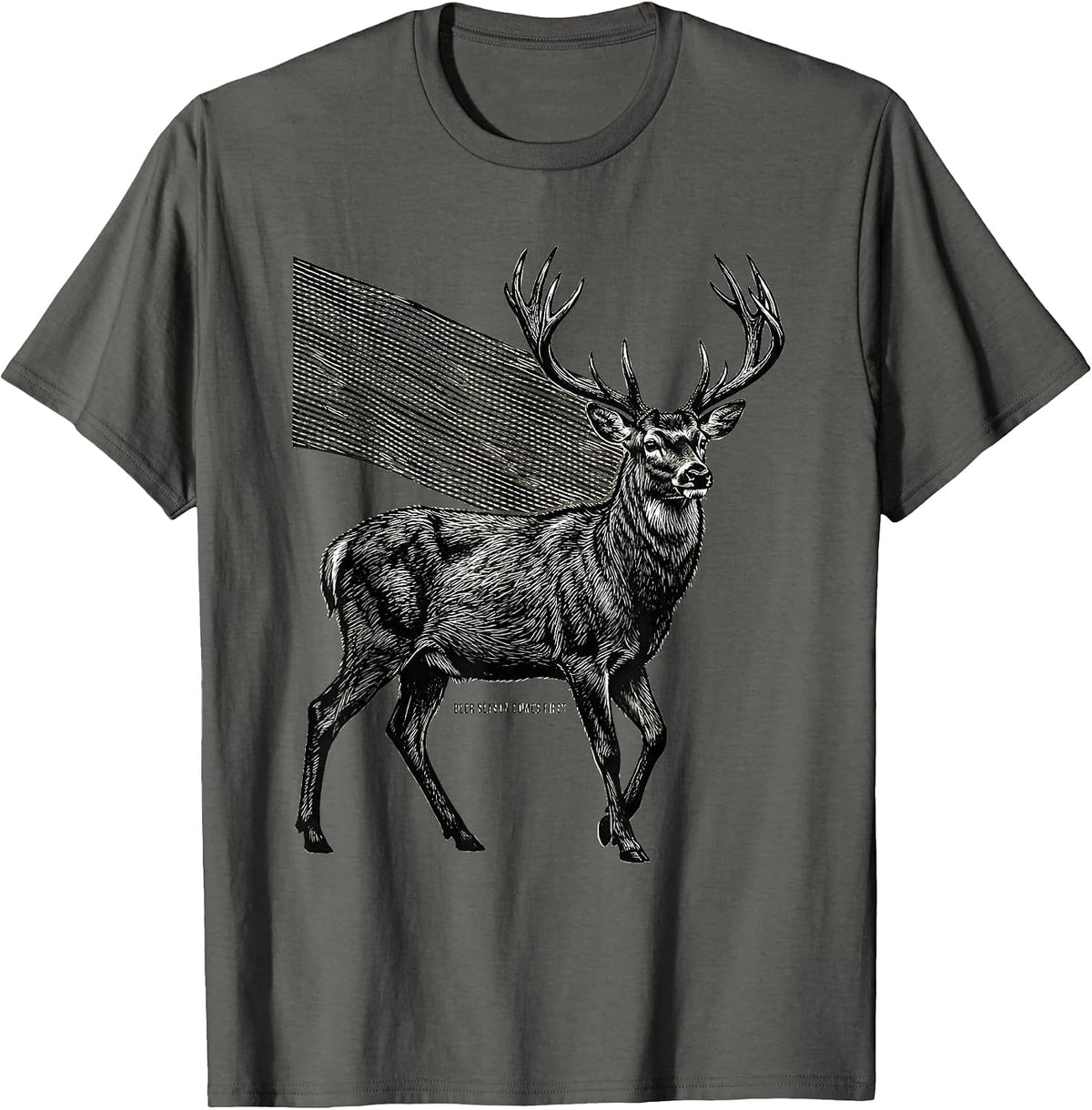 Men's Deer Season Comes First Funny Hunting Dad Gift T-Shirt - Asphalt Grey