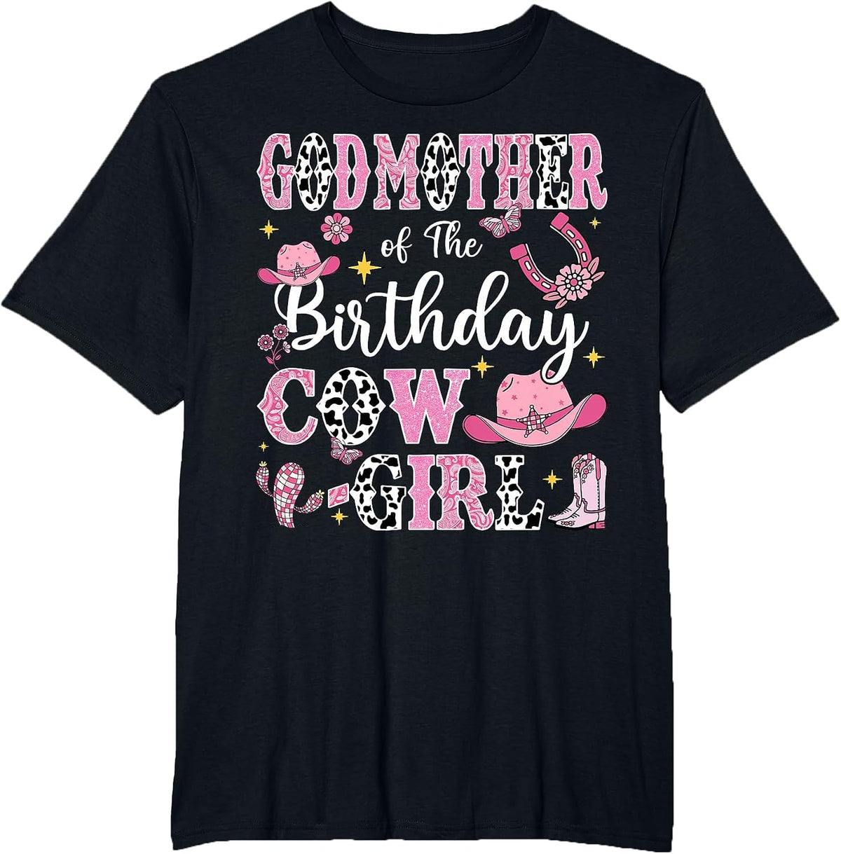 Godmother of Birthday Cowgirl Rodeo Cow Girl Birthday T-Shirt - Black