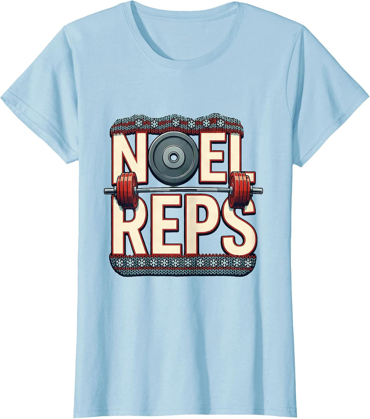 Women's Noel Reps Funny Christmas Gym Weightlifting Workout Fitness T-Shirt - Baby Blue