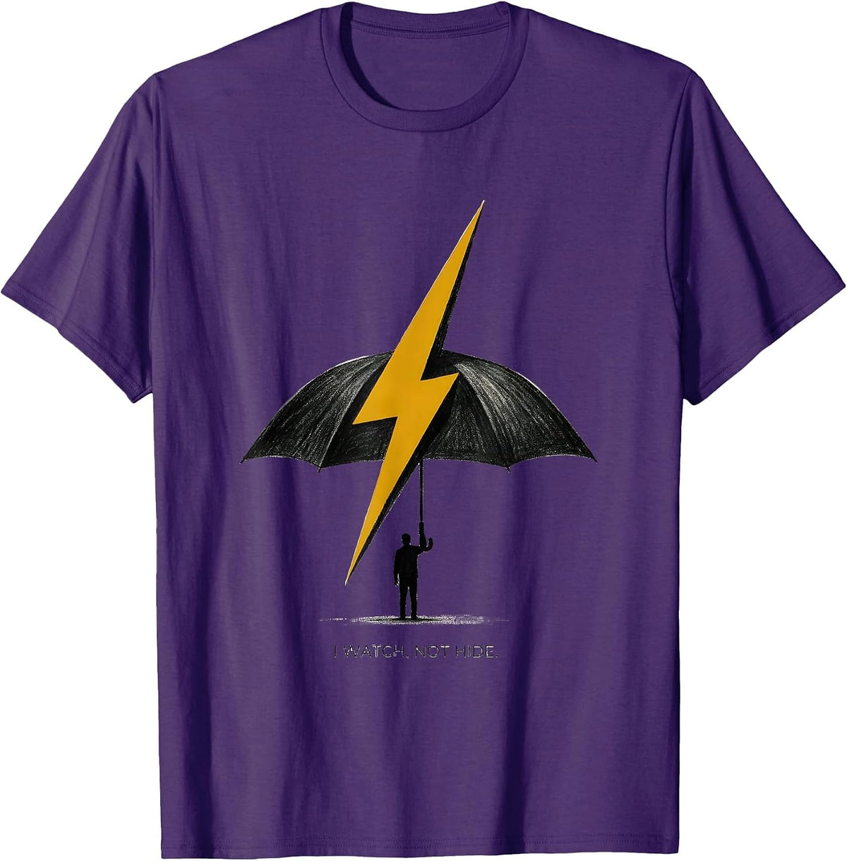 I Watch, Not Hide Bold Lightning Bolt Graphic Art Minimalist T-Shirt - Purple