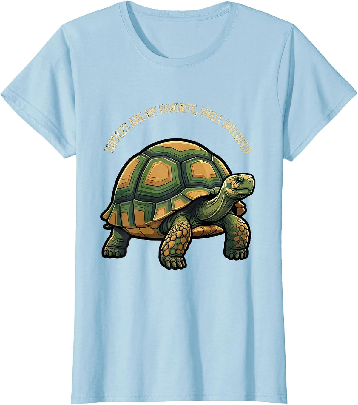 Women's Turtles Are My Favorite, Shell Included Cartoon T-Shirt - Baby Blue