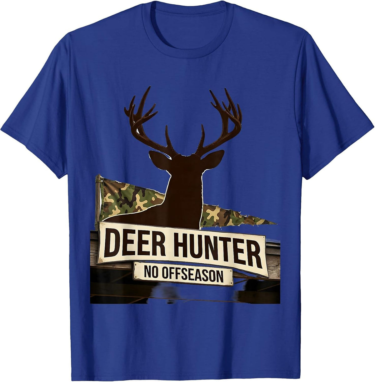 Men's Deer Hunter No Offseason Funny Camo Dad Hunting Gift T-Shirt - Royal Blue