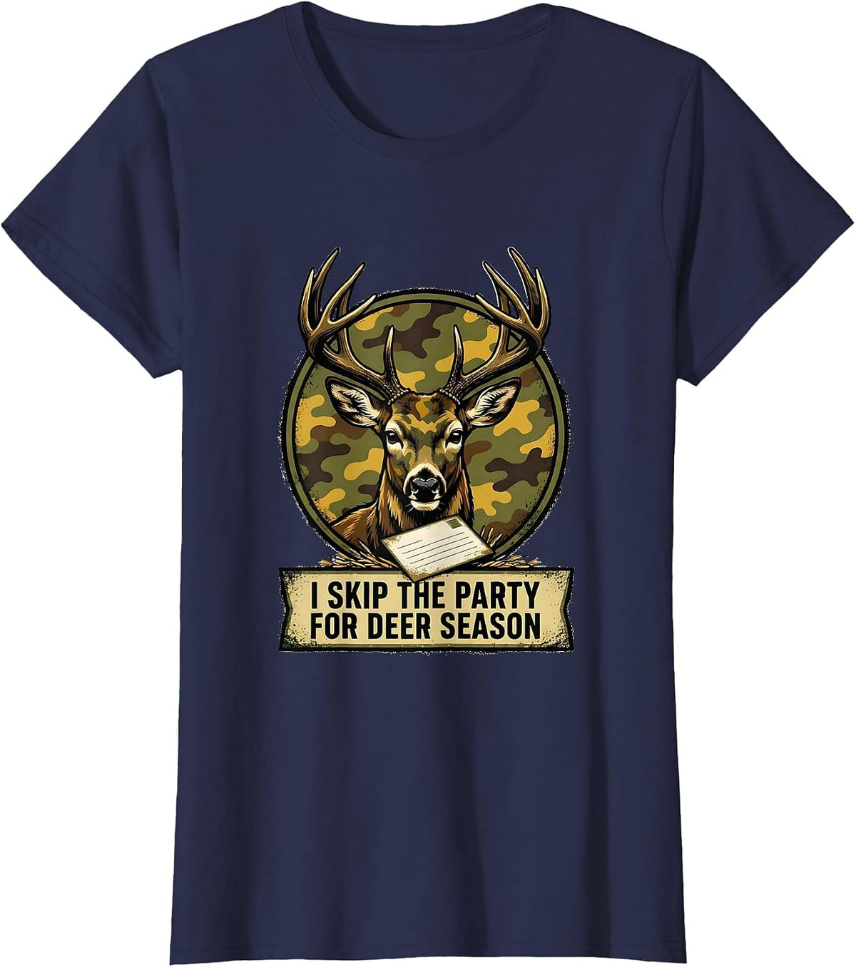 Women's I Skip The Party For Deer Season Funny Deer Hunting Dad T-Shirt - Navy Blue