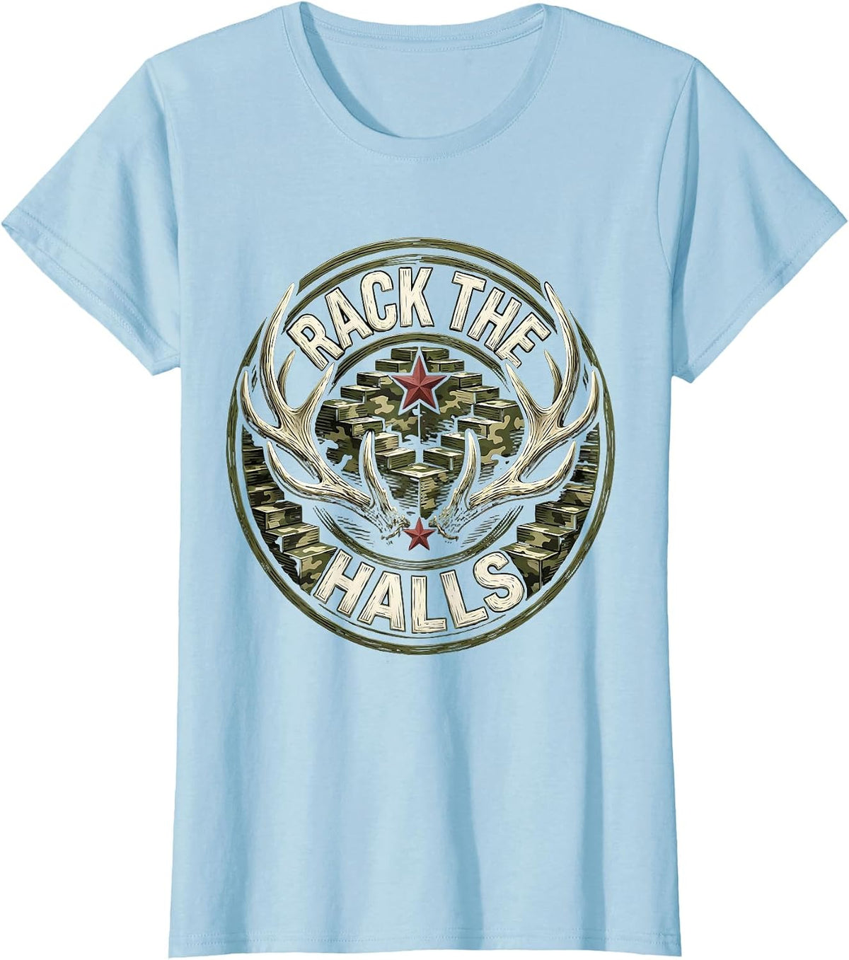 Women's Rack the Halls Woodcut Engraving Funny Camo Deer Hunting T-Shirt - Baby Blue