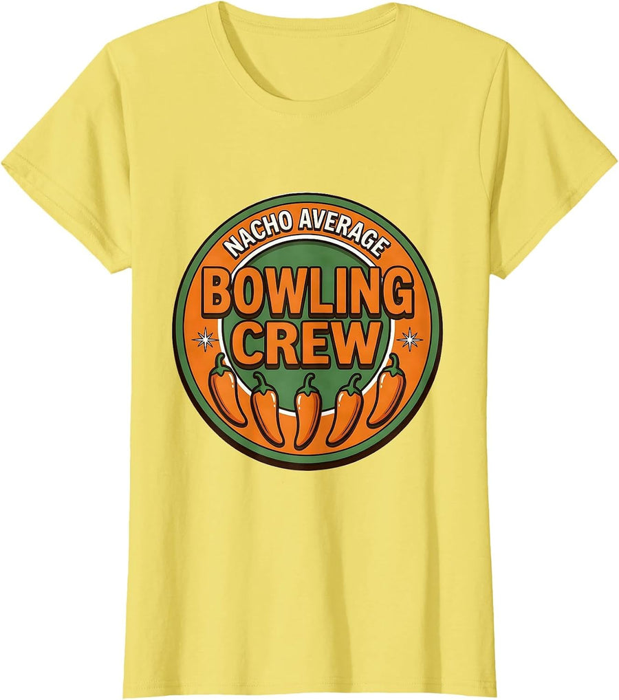 Women's Nacho Average Bowling Crew Cinco De Mayo Fiesta Humor T-Shirt - Lemon Yellow