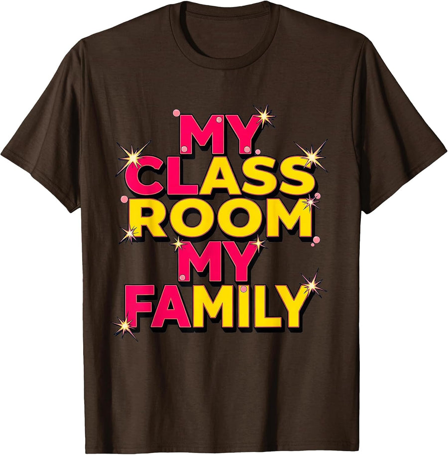 My Classroom My Family Second Grade Teacher Design T-Shirt - Brown