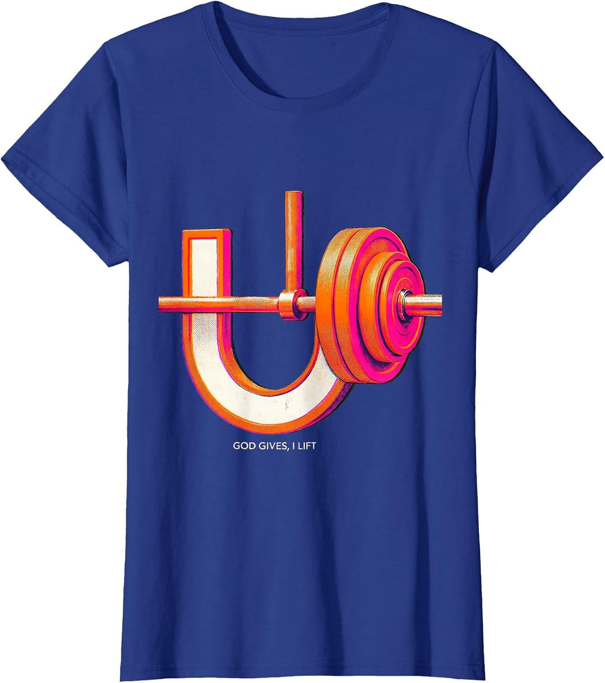 Women's God Gives I Lift Funny Christian Weightlifting Gym Humor T-Shirt - Royal Blue