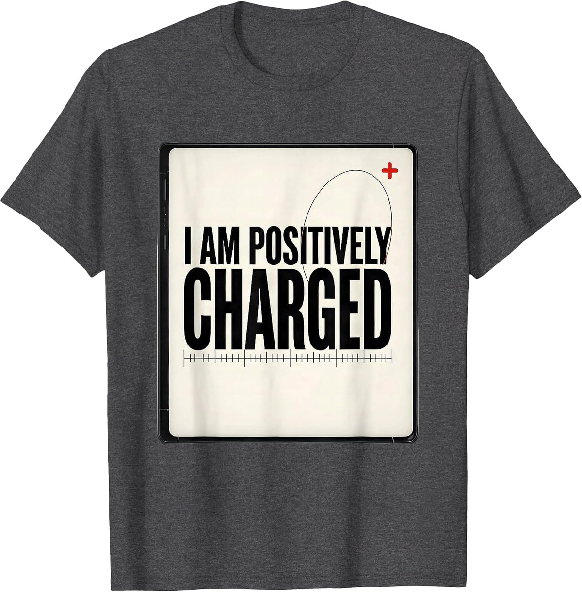 Men's I Am Positively Charged Funny Science Nerd Periodic Table T-Shirt - Dark Heather Grey