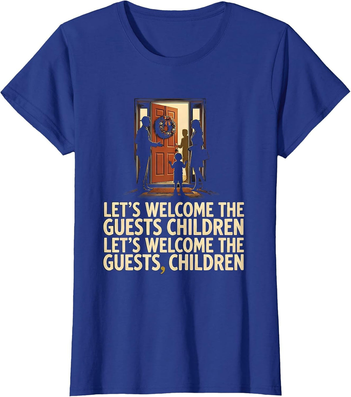 Women's Let's Welcome Guests Grammar Teacher Punctuation Humor T-Shirt - Royal Blue