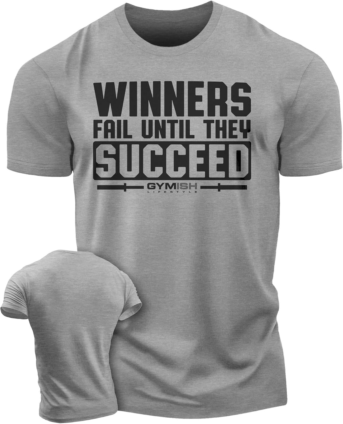 Winners Fail Mens Bodybuilding T-Shirts Graphic Tees Short Sleeve Workout Shirt - 2. Winners Fail Grey