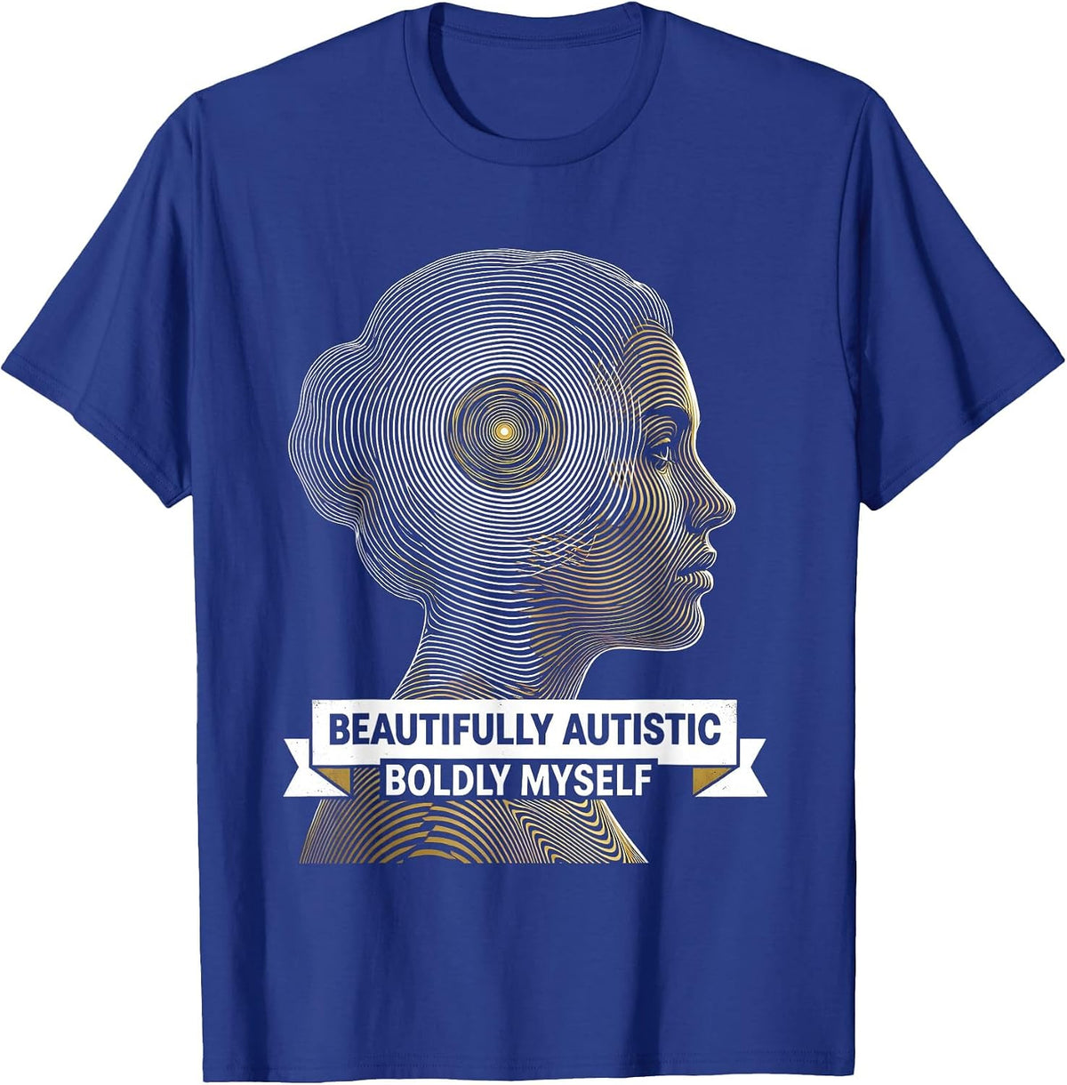 Men's Beautifully Autistic Boldly Myself Autism Design T-Shirt - Royal Blue
