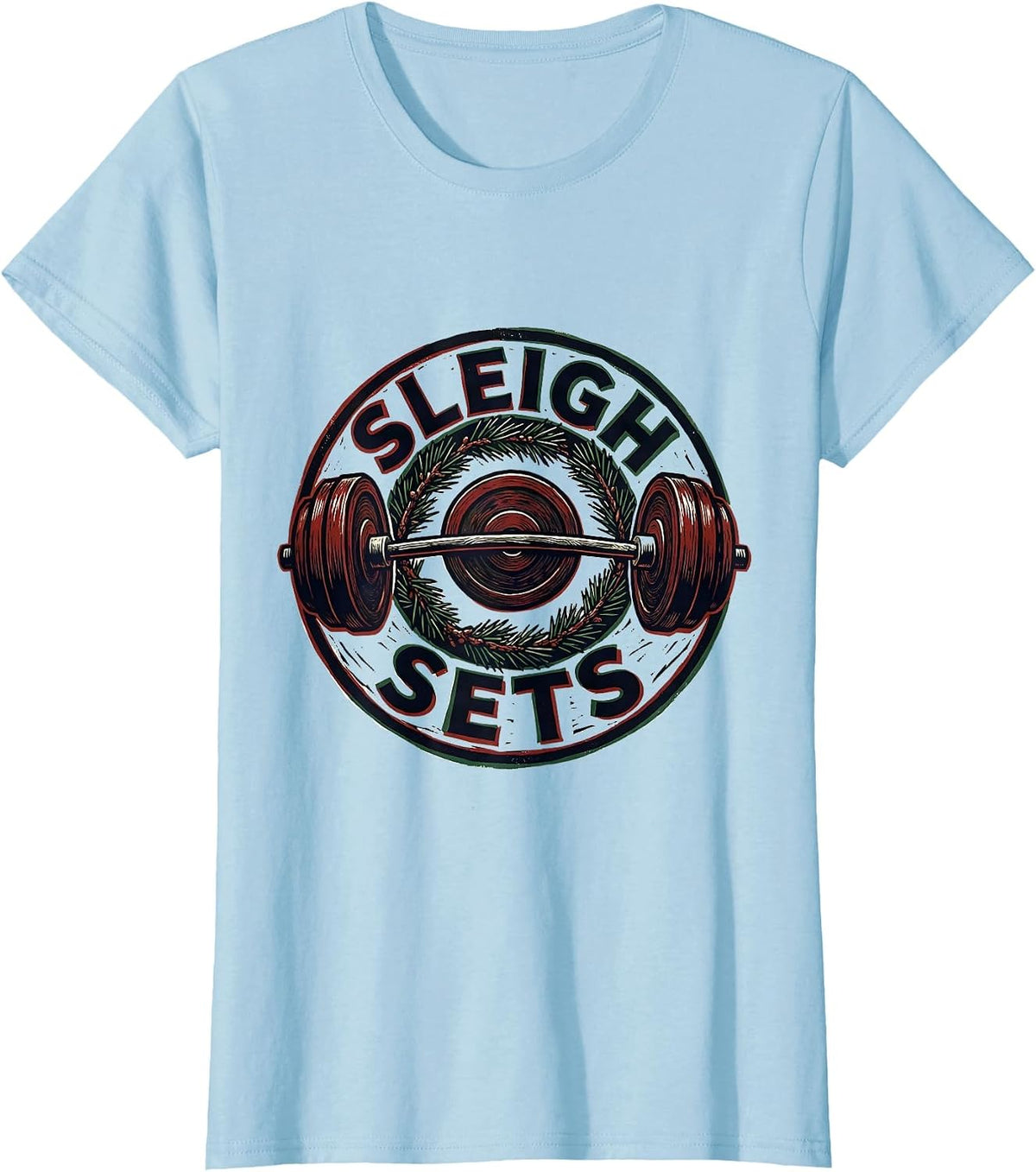 Sleigh Sets Linocut Funny Christmas Gym Weightlifting T-Shirt - Baby Blue