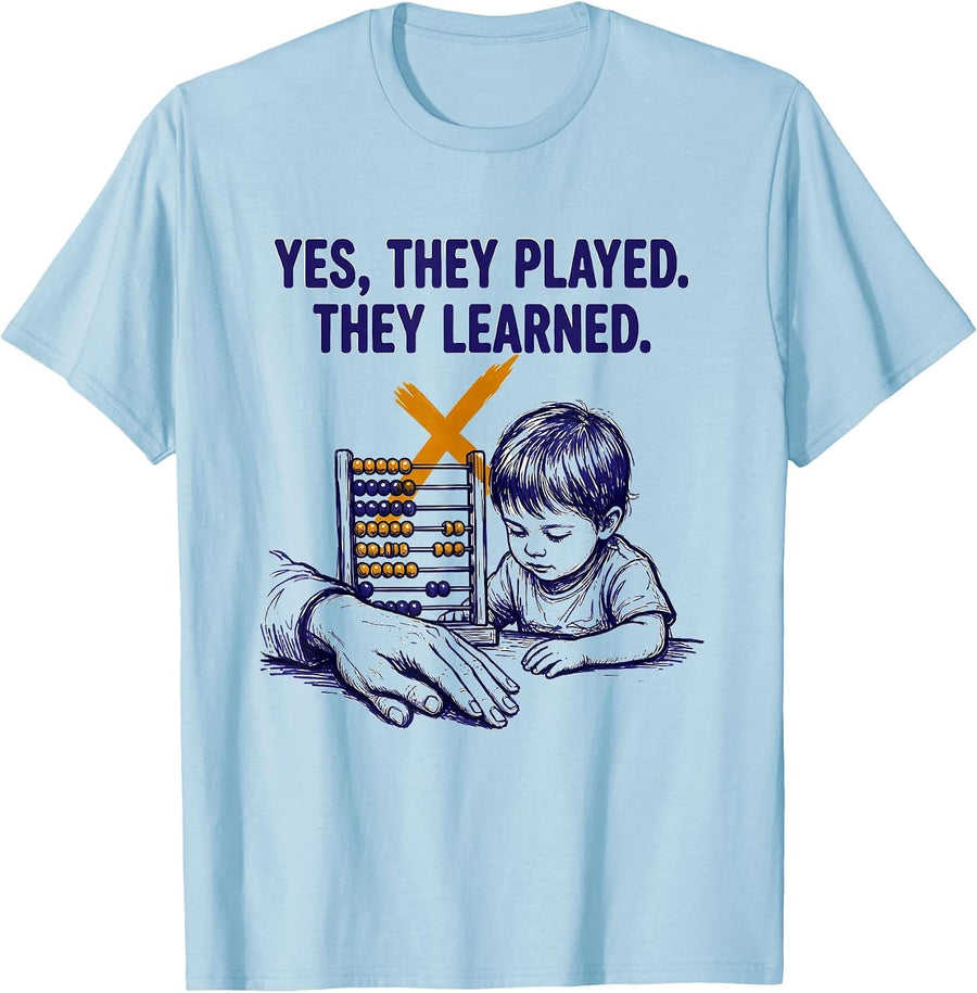Men's Yes They Played They Learned Playful Preschool Teacher Back T-Shirt - Baby Blue