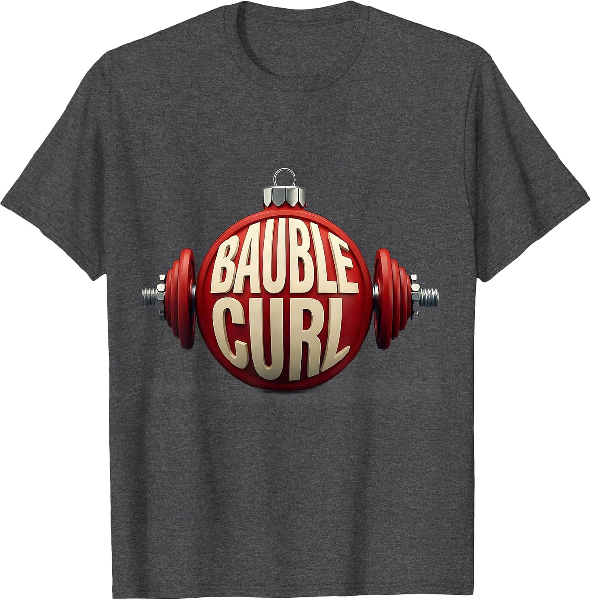 Bauble Curl Funny Christmas Gym Fitness Weightlifting T-Shirt - Dark Heather Grey