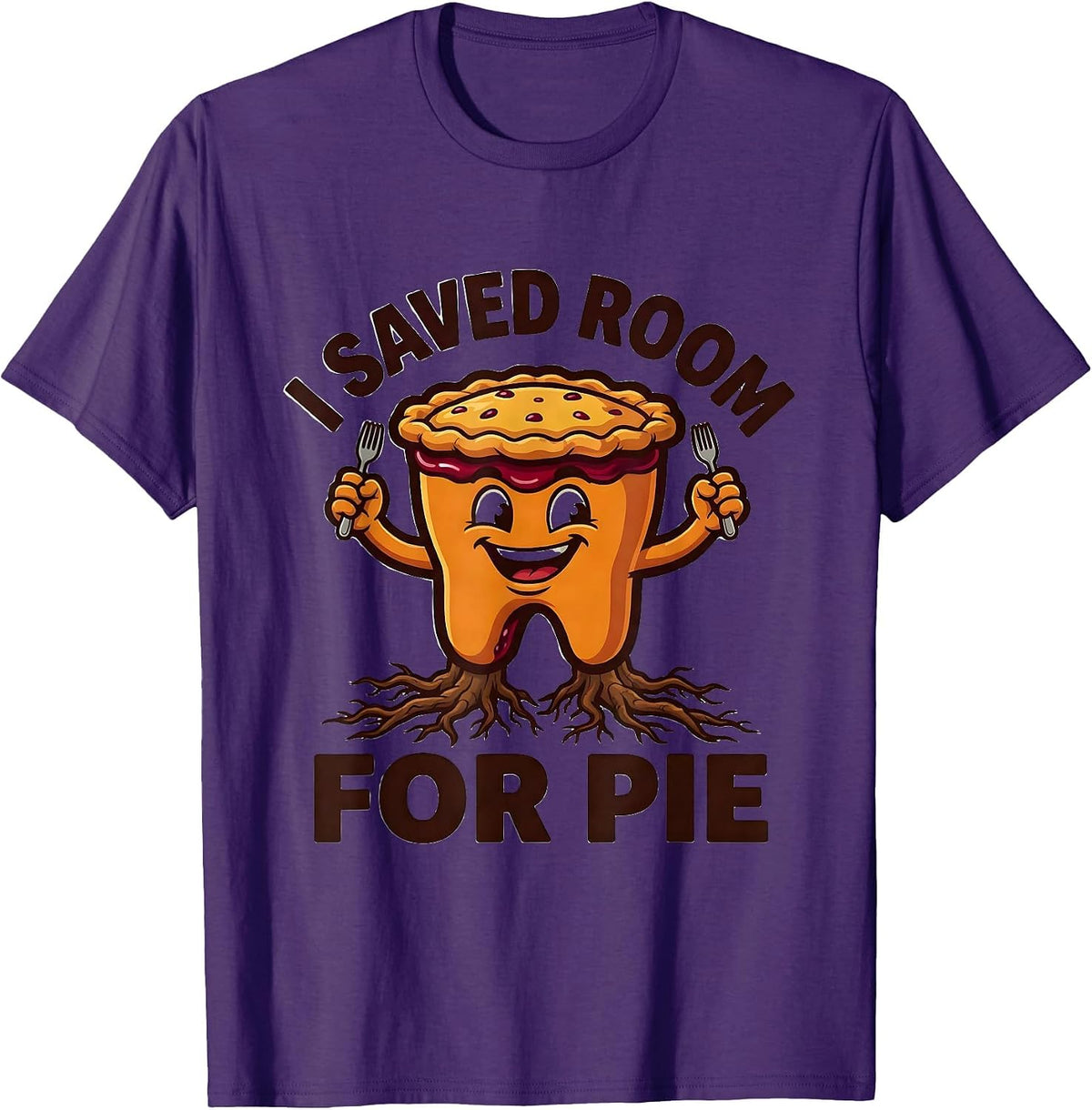 I Saved Room For Pie Funny Dental Thanksgiving Office Staff T-Shirt - Purple