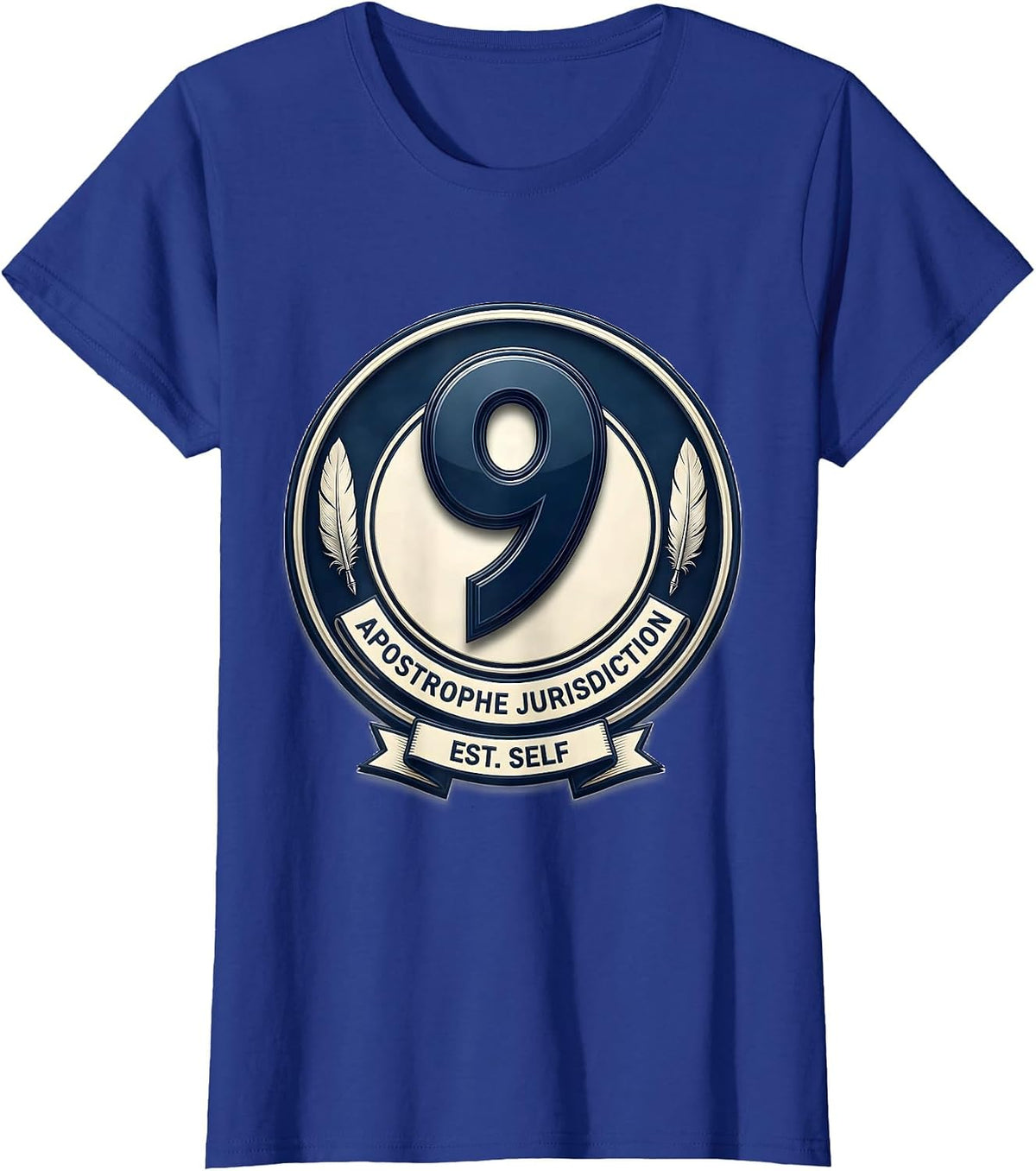 Women's Apostrophe Jurisdiction Est. Self Funny Grammar Teacher T-Shirt - Royal Blue