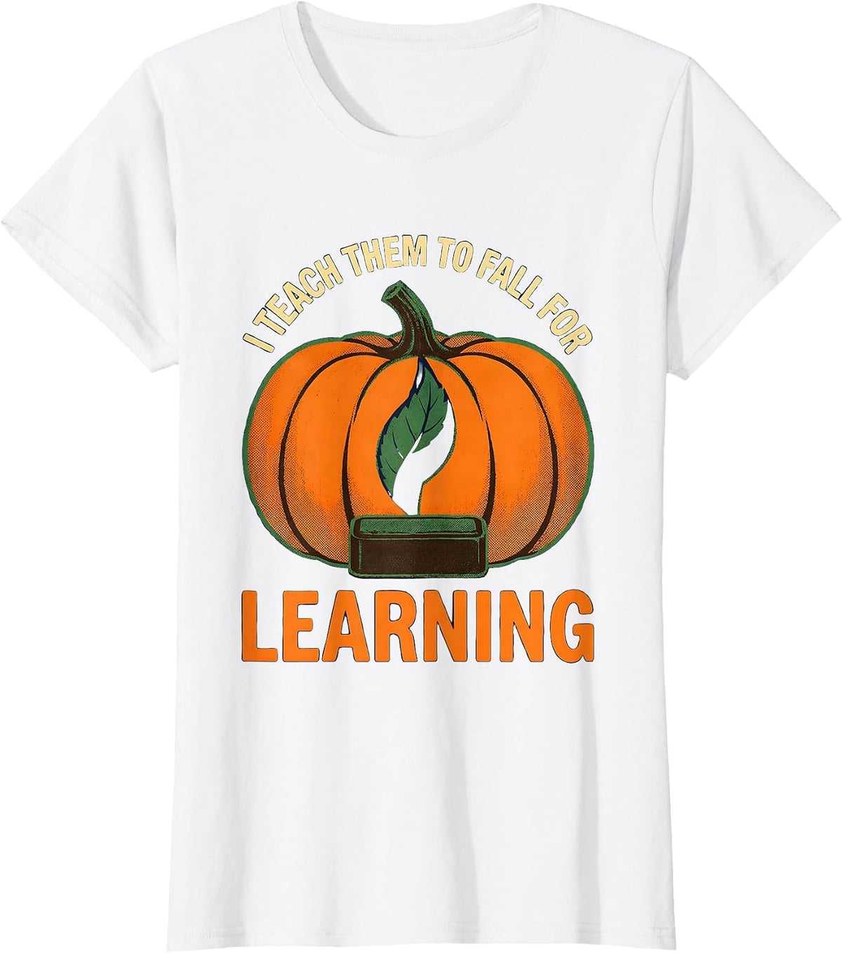 Women's I Teach Them To Fall For Learning Whimsical Teacher Fall T-Shirt - White