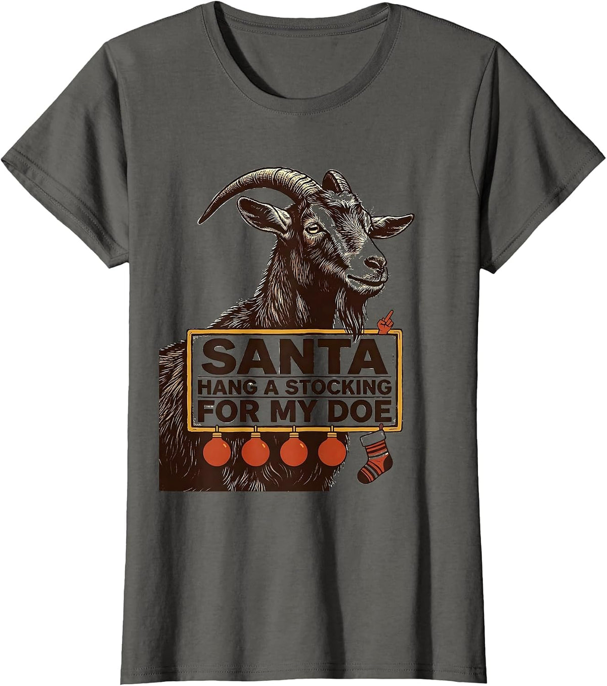 Women's Santa Hang a Stocking for My Doe Funny Goat Lover Christmas T-Shirt - Asphalt Grey