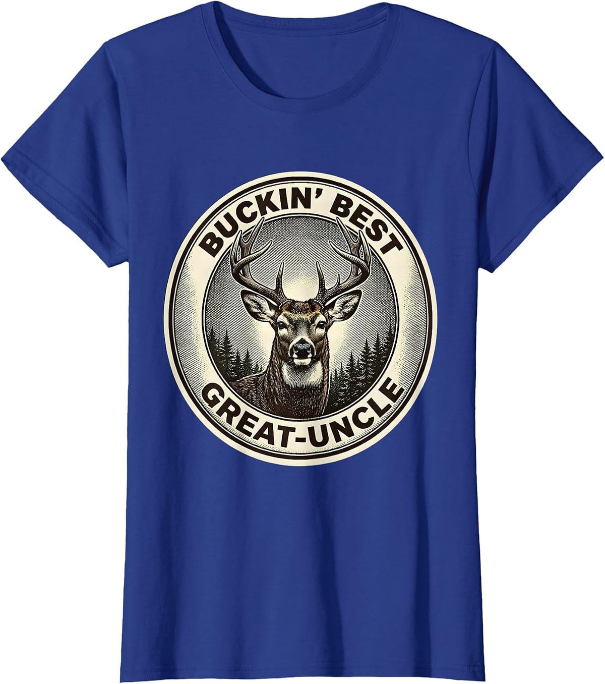Women's Buckin' Best Great-Uncle Funny Deer Hunting Dad Humor T-Shirt - Royal Blue