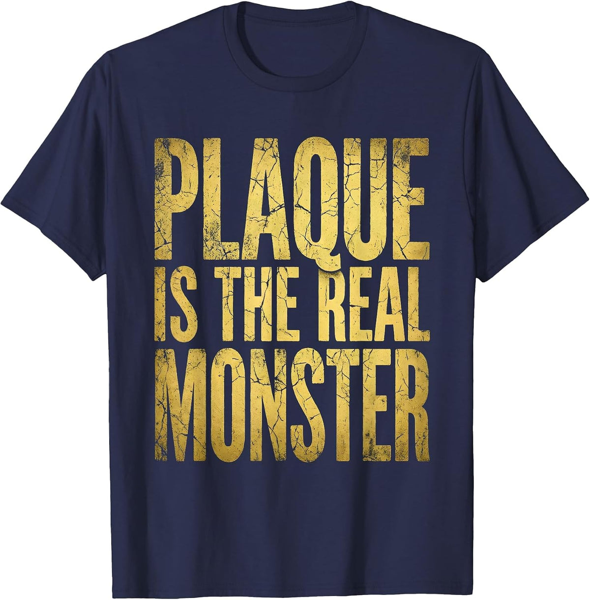 Men's Plaque Is The Real Monster Dental Halloween T-Shirt - Navy Blue