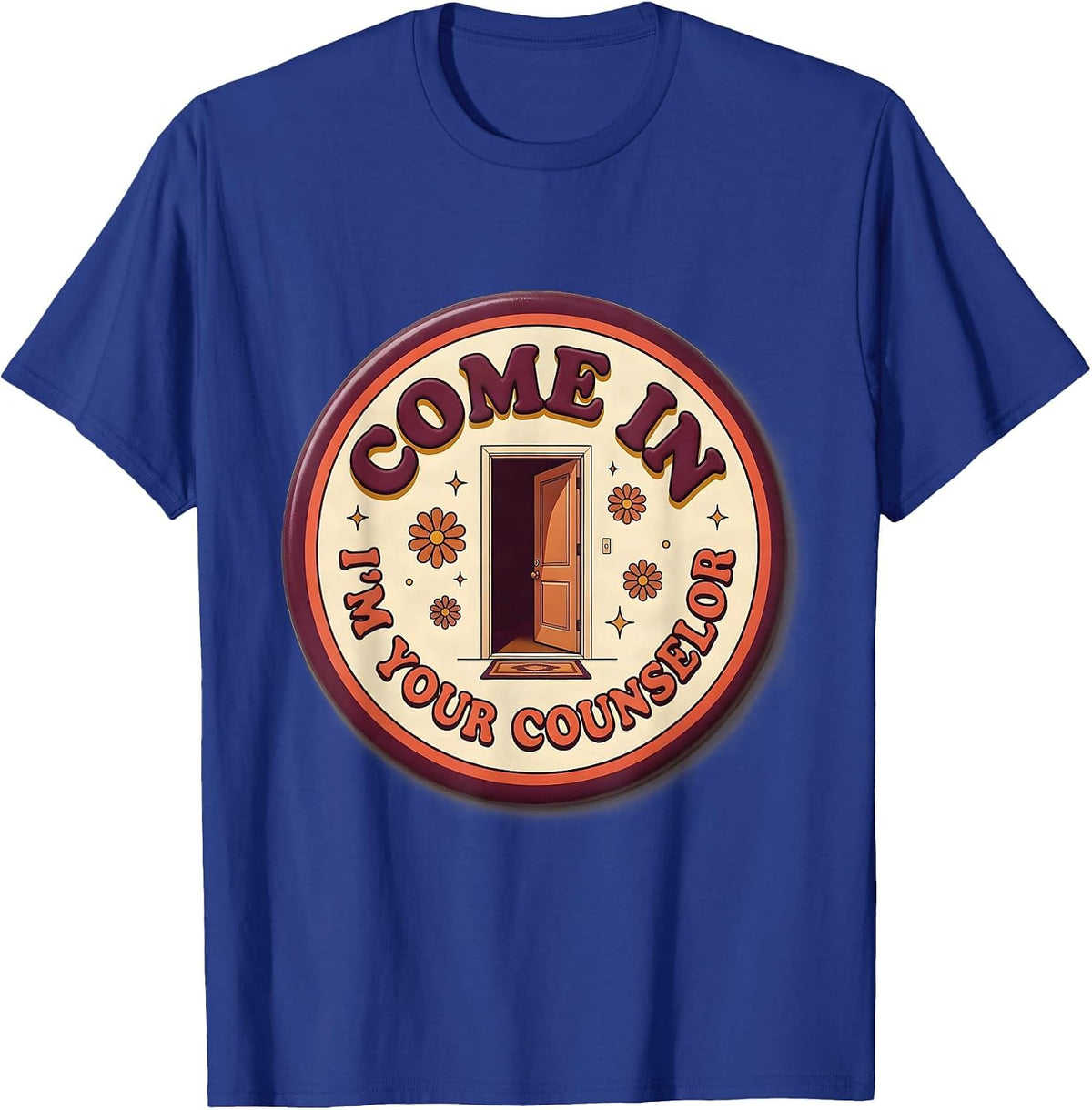 Men's Come In, I'm Your Counselor Groovy Retro School Counselor T-Shirt - Royal Blue