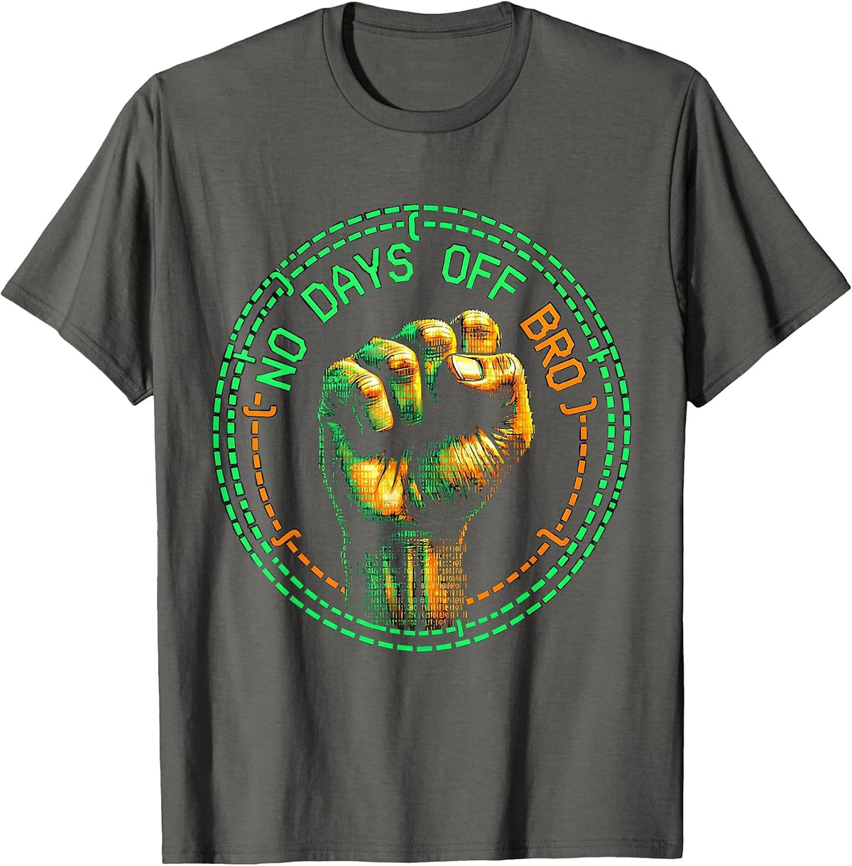 No Days Off Bro Hustle Grind Gym Design T-Shirt - Asphalt Grey