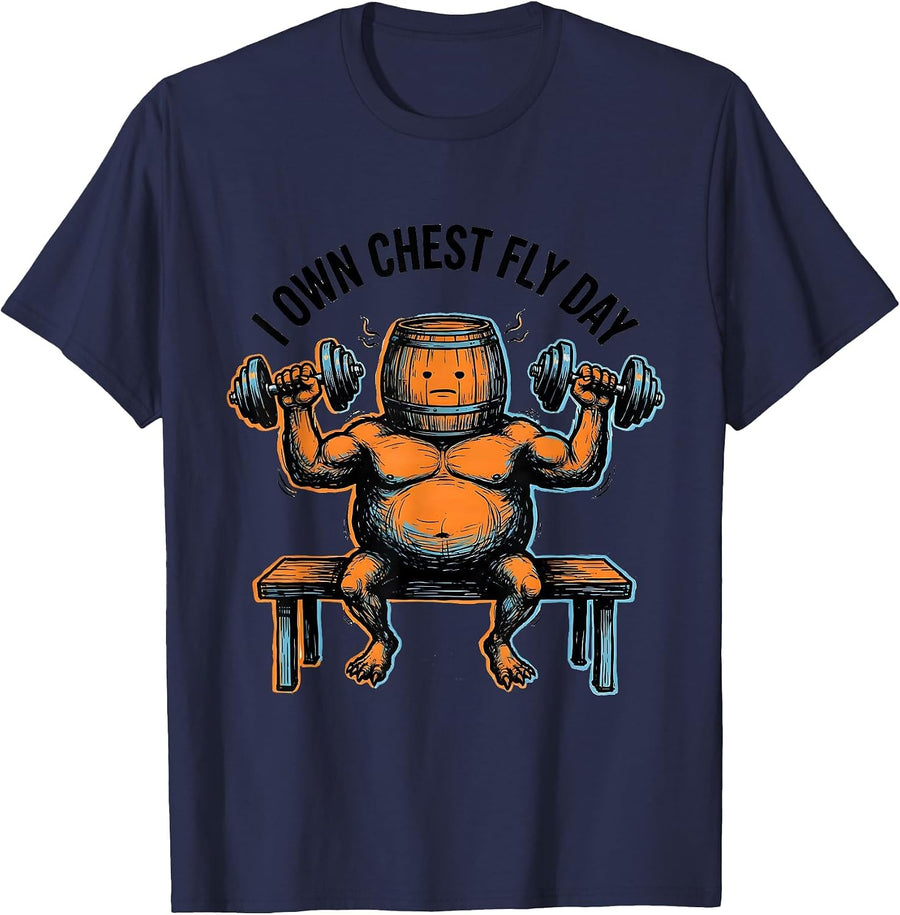 I Own Chest Fly Day Funny Gym Meme Weightlifting Humor T-Shirt - Navy Blue