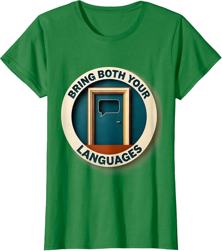Women's Bring Both Your Languages Multilingual Teacher Language T-Shirt - Kelly Green
