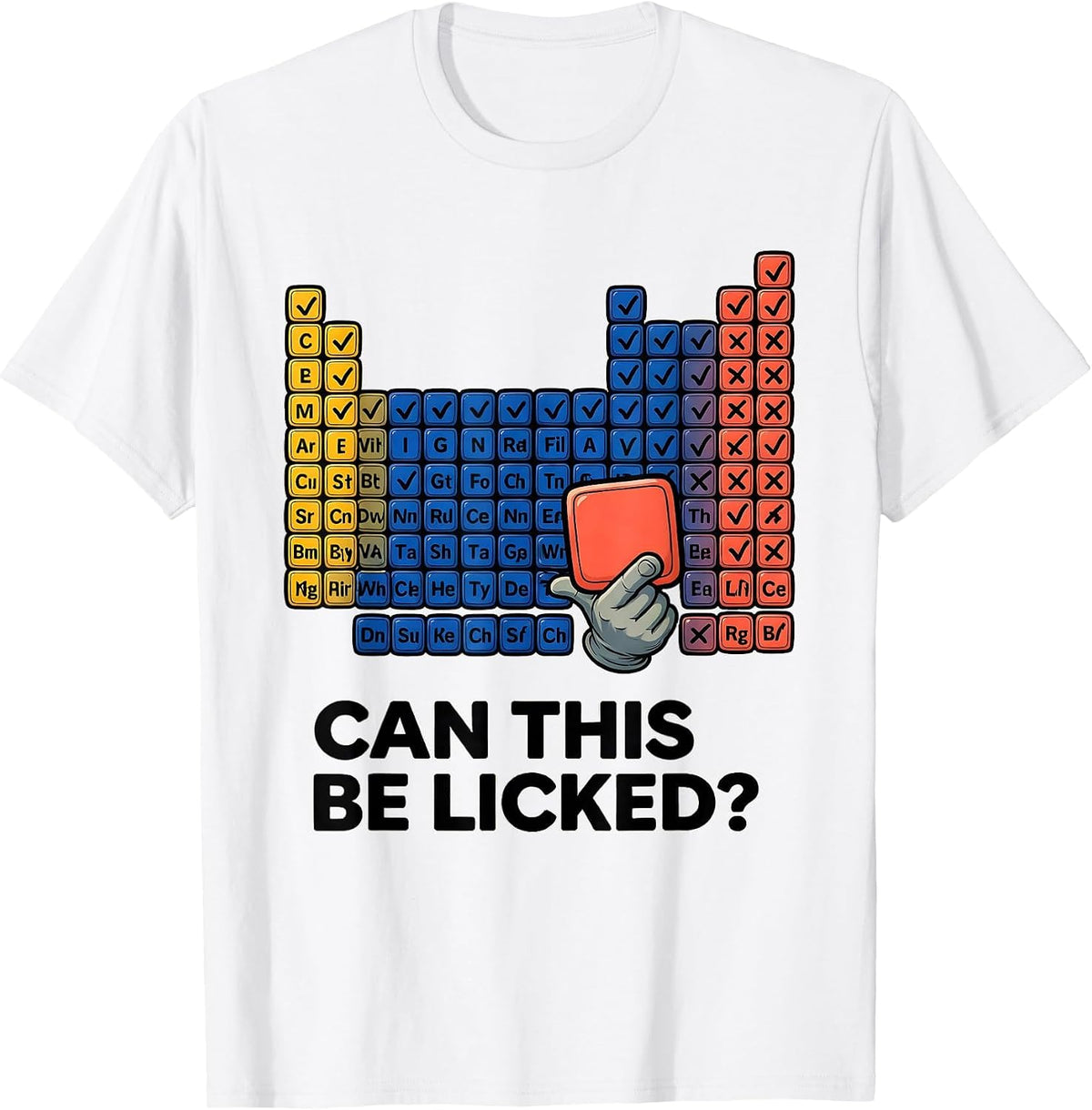 Men's Can This Be Licked Funny Periodic Table Chemistry Teacher T-Shirt - White