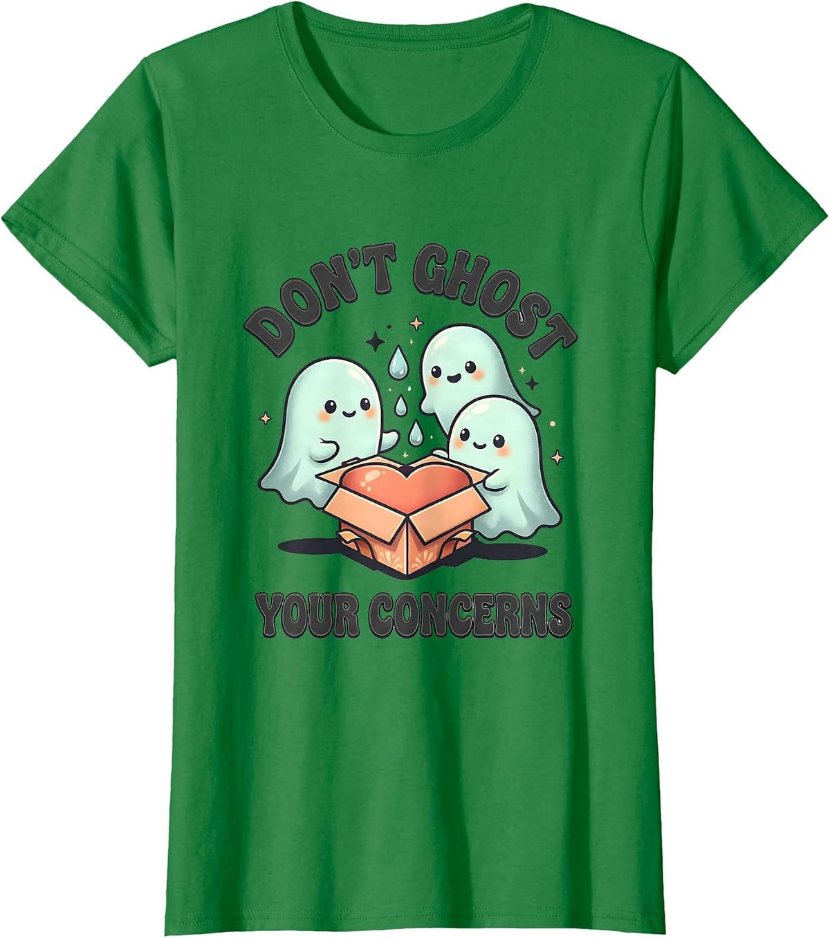Women's Don't Ghost Your Concerns Cute Kawaii Ghost Mental Health T-Shirt - Kelly Green