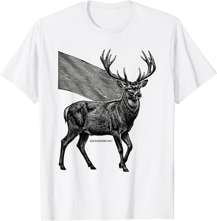 Men's Deer Season Comes First Funny Hunting Dad Gift T-Shirt - White