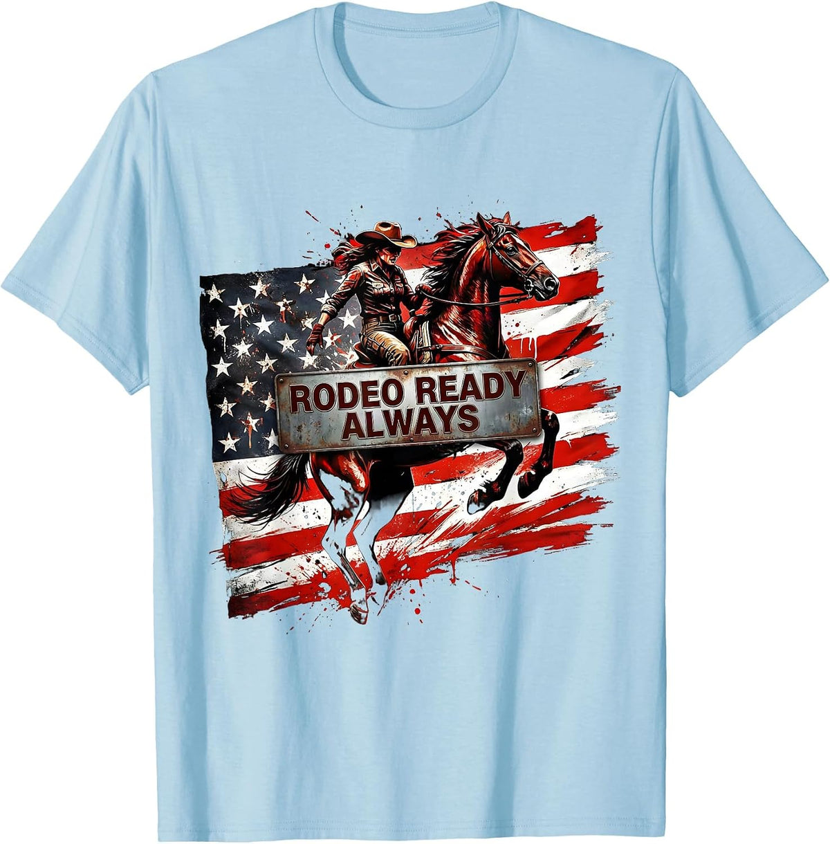 Men's Rodeo Ready Always Cowgirl Design T-Shirt - Baby Blue