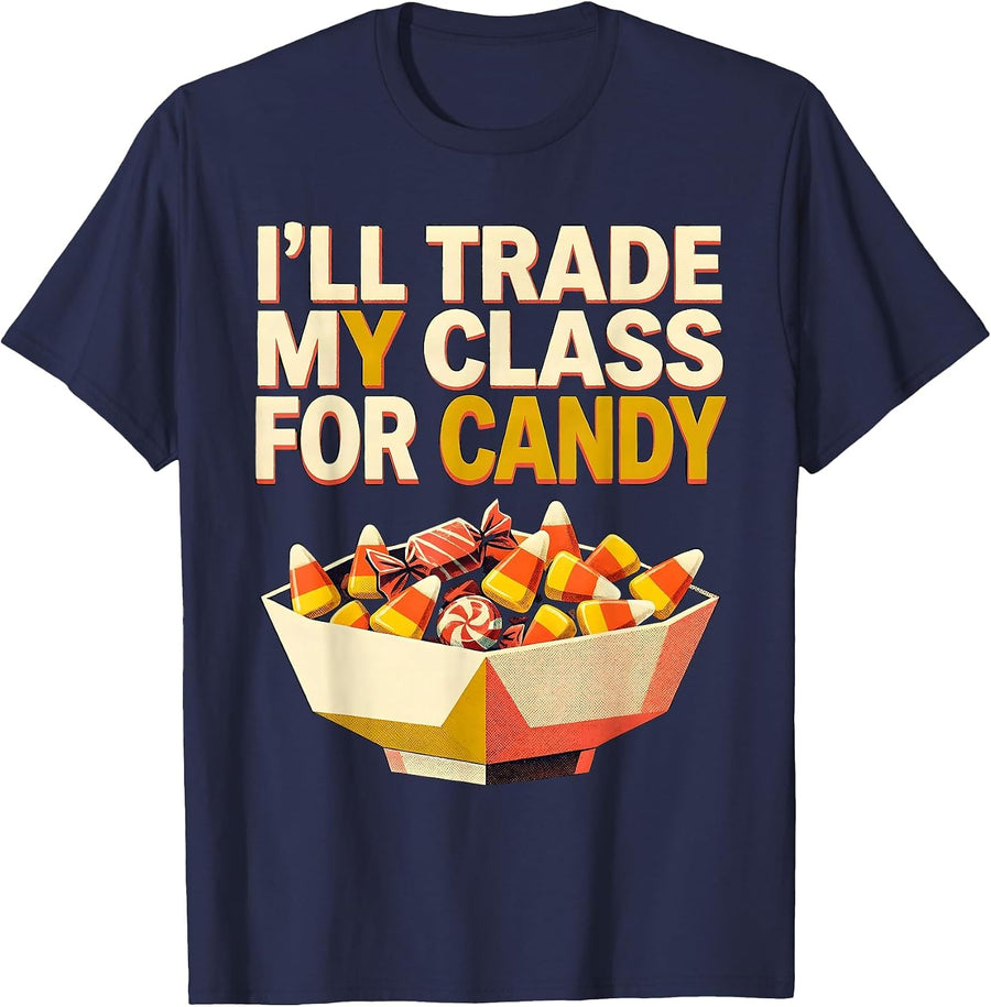 I'll Trade My Class For Candy Midcentury Modern Teacher T-Shirt - Navy Blue