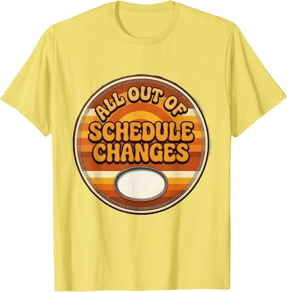 Men's All Out Of Schedule Changes Retro 70s Funny School Counselor T-Shirt - Lemon Yellow