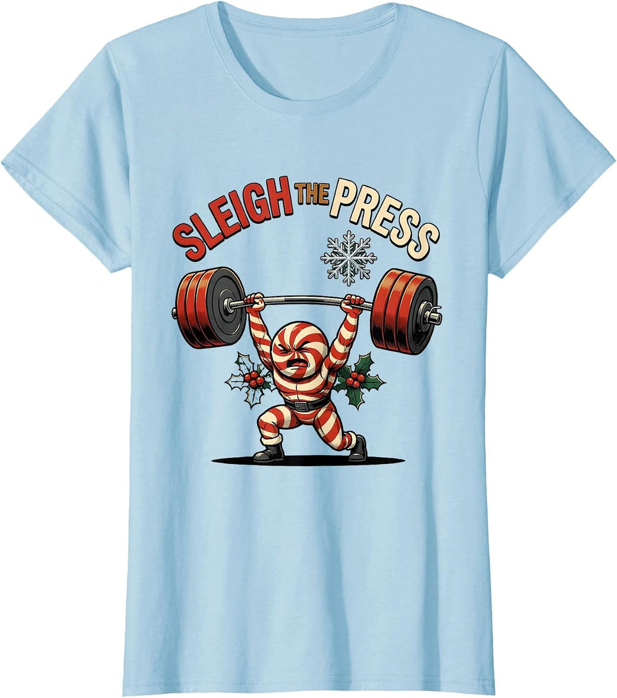 Women's Sleigh The Press Funny Christmas Gym Workout Weightlifting T-Shirt - Baby Blue