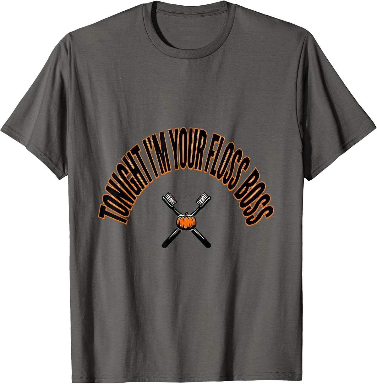 Men's Tonight I'm Your Floss Boss Playful Dental Humor Halloween T-Shirt - Asphalt Grey