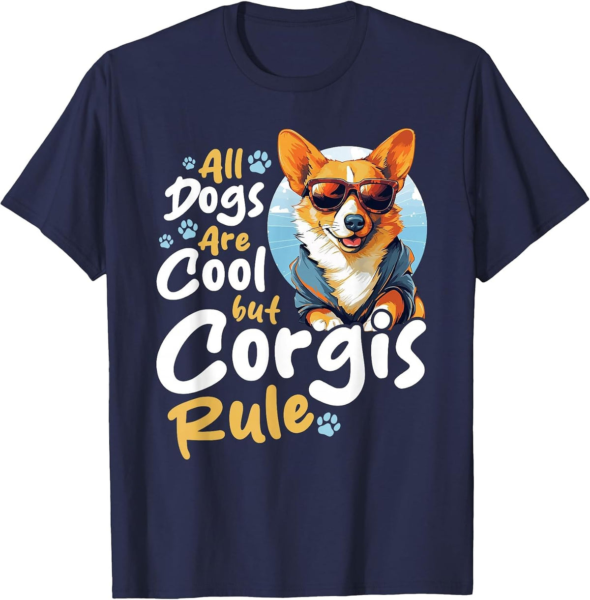 Pembroke Welsh Corgi - All Dogs are Cool But Corgis Rule T-Shirt - Navy Blue
