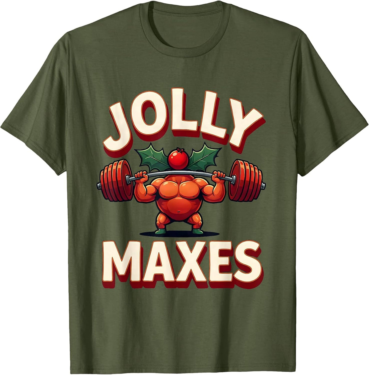 Jolly Maxes Funny Christmas Gym Weightlifting Fitness Humor T-Shirt - Olive Green