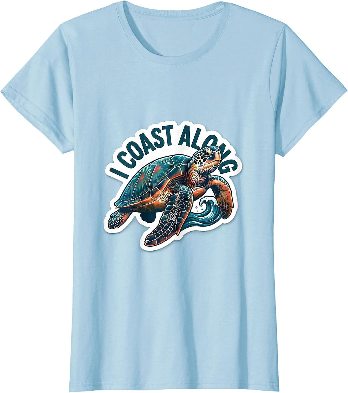 I Coast Along Sticker Style Sea Turtle Tropical Vacation T-Shirt - Baby Blue
