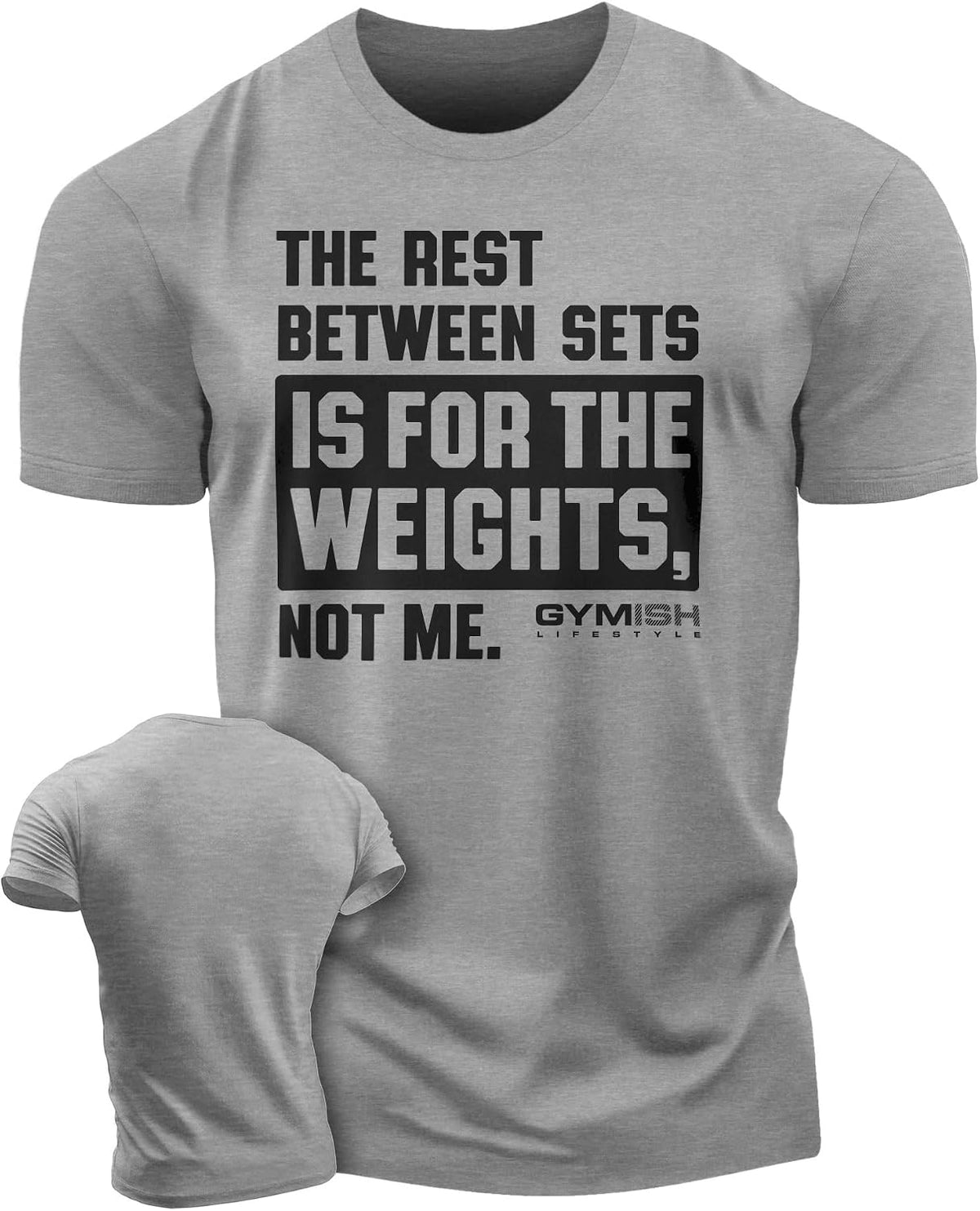 Rest Between Sets Mens Bodybuilding T-Shirts Graphic Tees Short Sleeve Workout Shirt - 2. Rest Between Sets Grey
