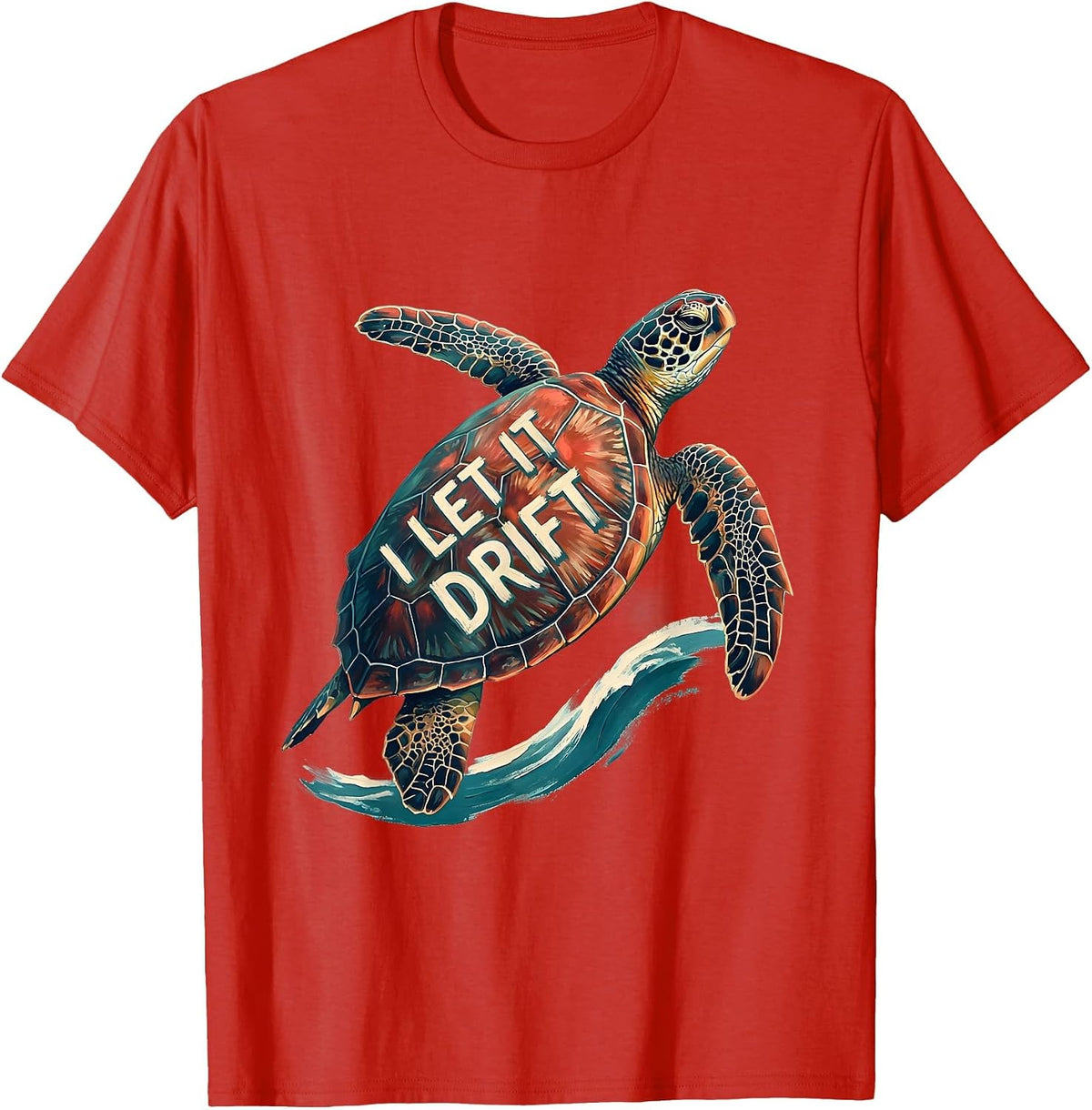 Men's I Let It Drift Sea Turtle Souvenir Tropical Vacation Animal T-Shirt - Red