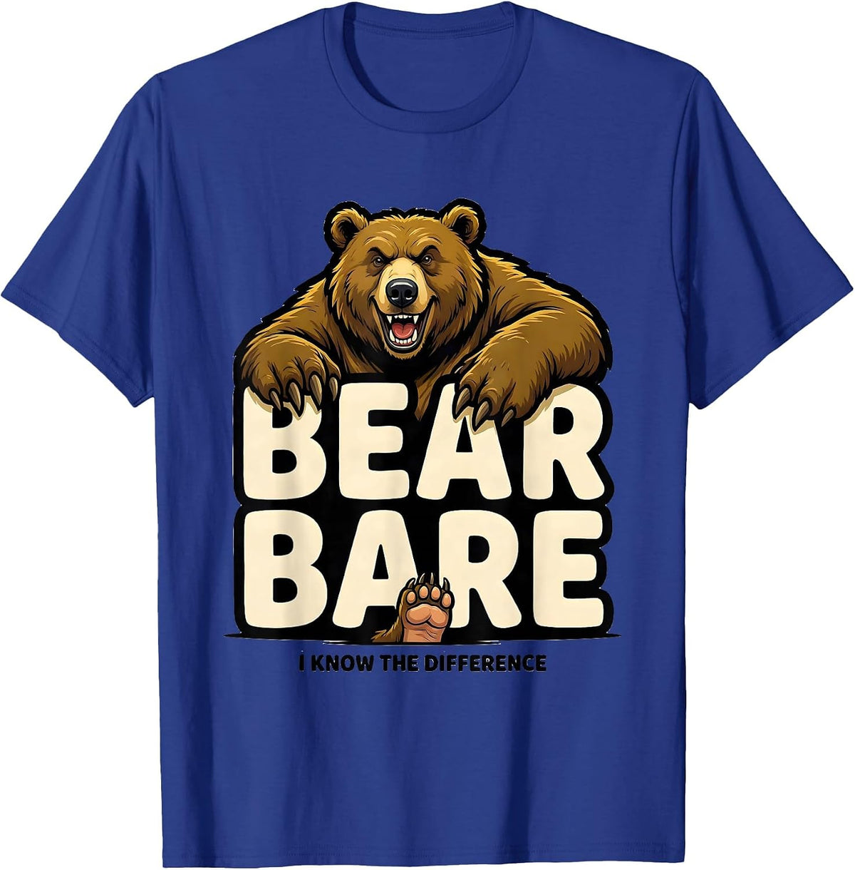 Bear Bare I Know The Difference Funny Grammar Teacher T-Shirt - Royal Blue