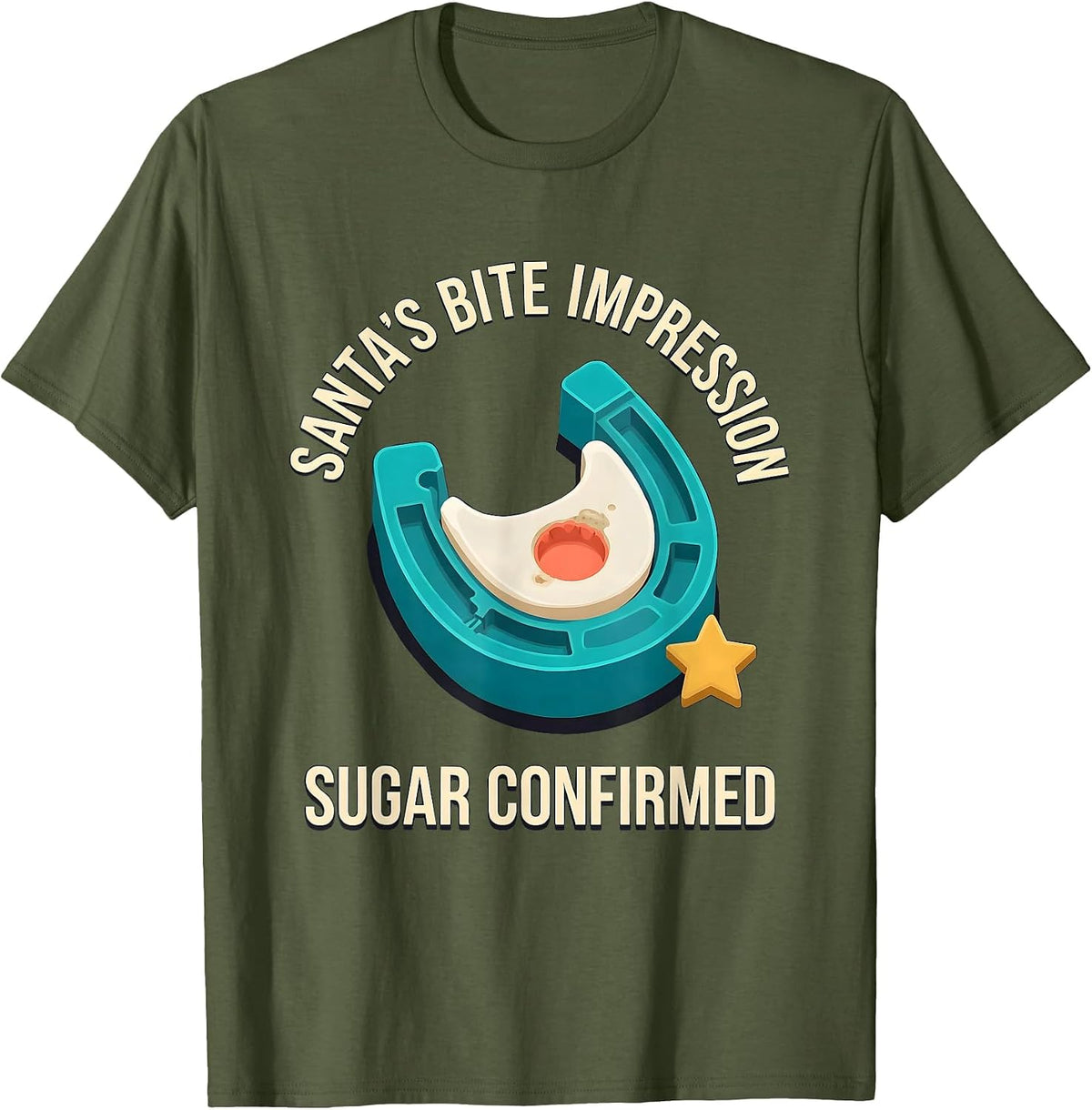 Santa's Bite Impression: Sugar Confirmed Dentist Humor T-Shirt - Olive Green