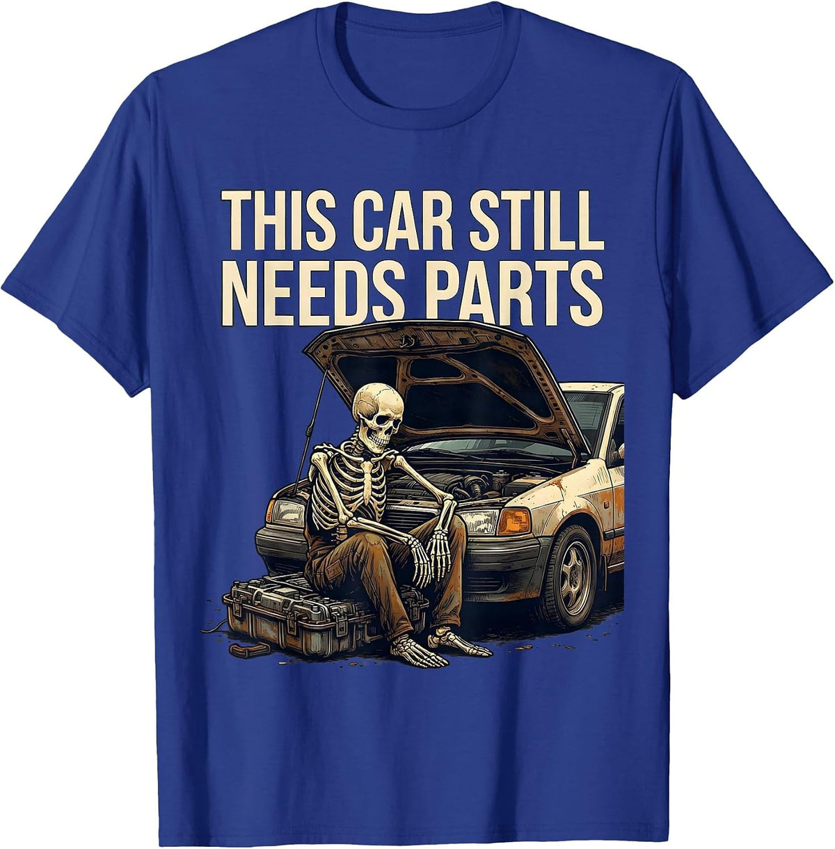Men's This Car Still Needs Parts Funny Mechanic Skeleton Auto T-Shirt - Royal Blue