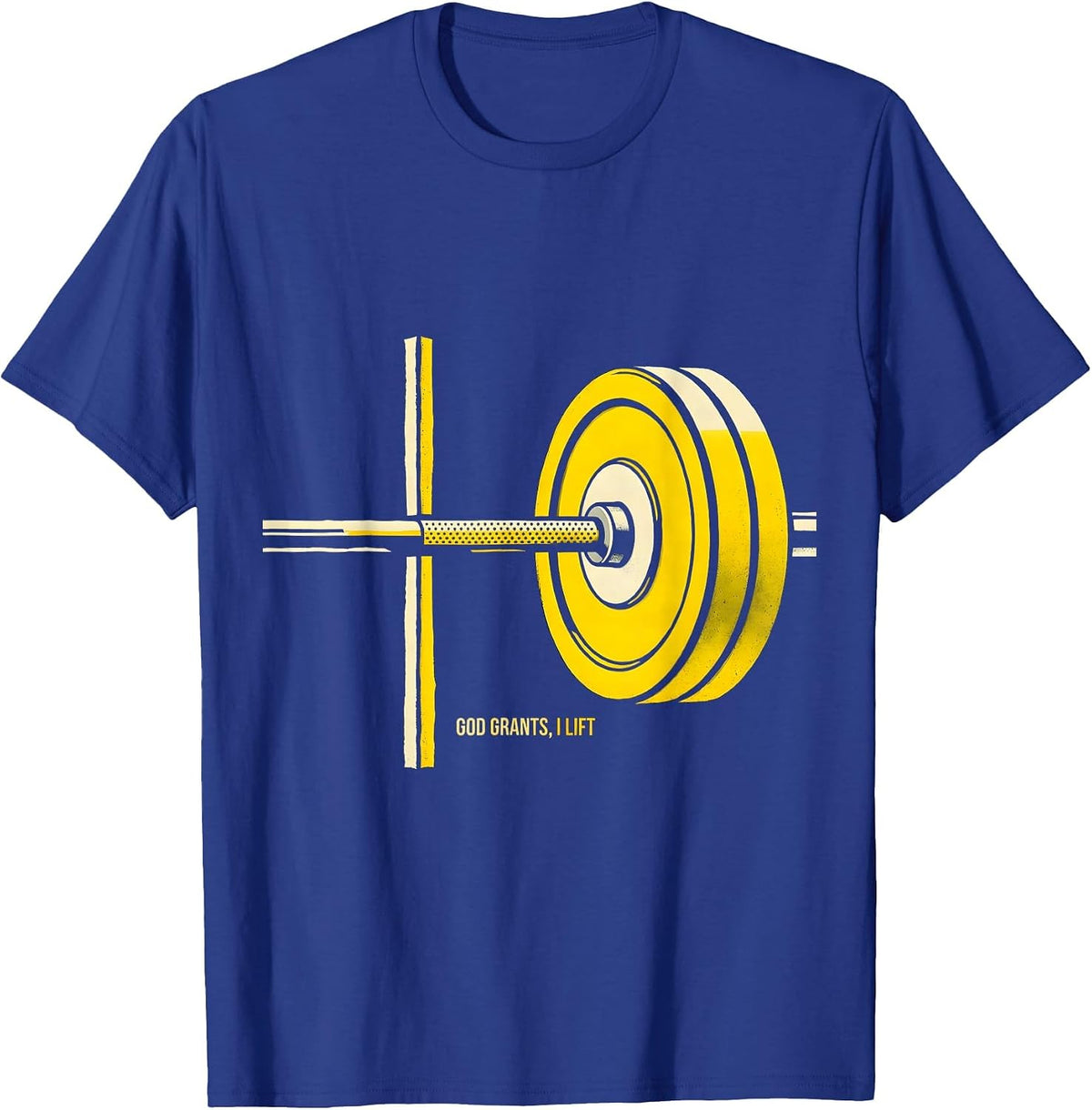Men's God Grants I Lift Funny Christian Weightlifting Gym Humor T-Shirt - Royal Blue